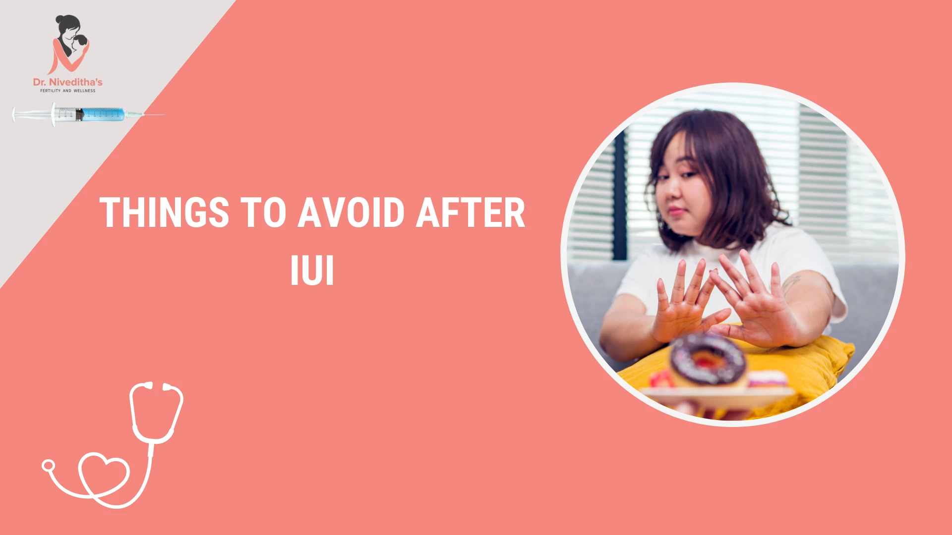 Things to Avoid After IUI